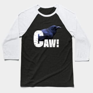 CAW! Baseball T-Shirt